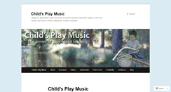 Desktop Screenshot of childsplaymusic.com.au